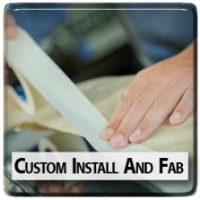 Custom Install and Fab